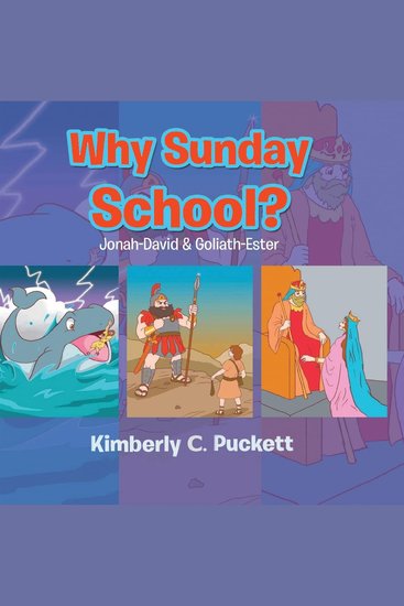 Why Sunday School? - Jonah David and Goliath Ester - cover