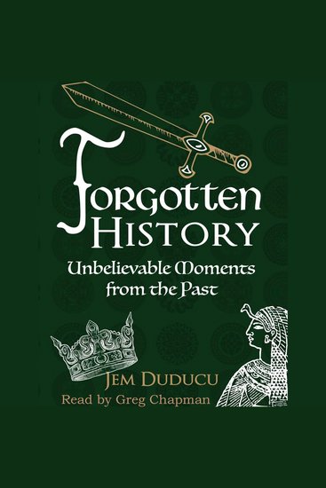 Forgotten History - Unbelievable Moments From The Past - cover
