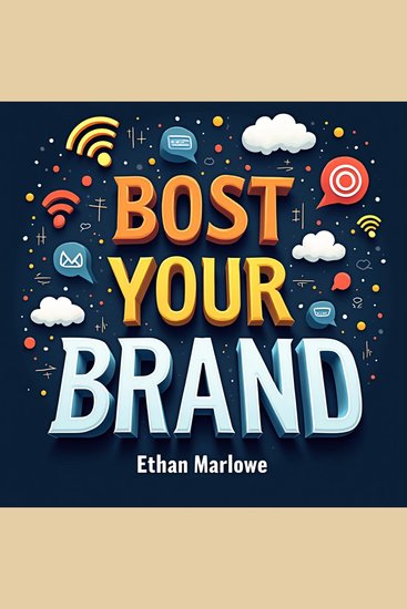 Boost Your Brand: Engage Customers with Clear Messaging - Elevate Your Brand! Dive into dynamic audio lessons for engaging customer messaging and brand success - cover