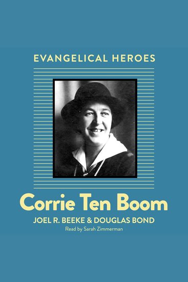Corrie Ten Boom - Evangelical Hero - cover