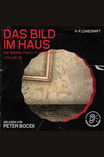 Das Bild im Haus (Die Werke von H P Lovecraft Folge 20) - cover