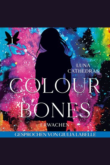 Colour & Bones - Erwachen - cover