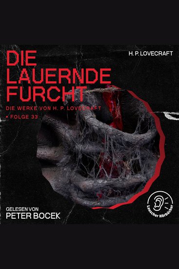 Die lauernde Furcht (Die Werke von H P Lovecraft Folge 33) - cover