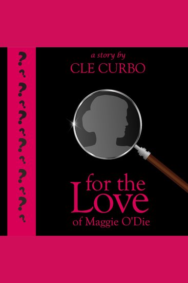 For the Love of Maggie O'Die - cover