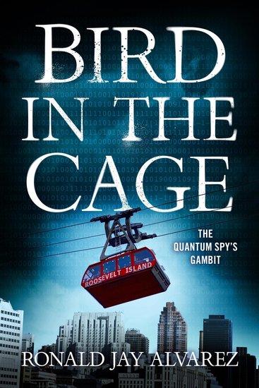 Bird in the Cage - The Quantum Spy's Gambit - cover
