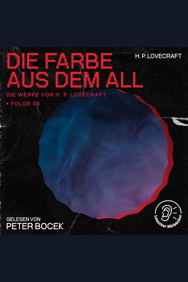 Die Farbe aus dem All (Die Werke von H P Lovecraft Folge 49) - cover