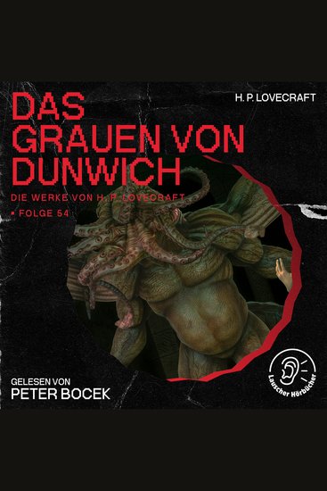Das Grauen von Dunwich (Die Werke von H P Lovecraft Folge 54) - cover