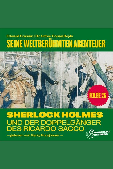 Sherlock Holmes und der Doppelgänger des Ricardo Sacco (Seine weltberühmten Abenteuer Folge 25) - cover
