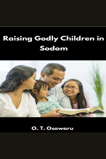 Raising Godly Children in Sodom - cover