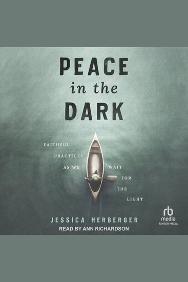 Peace in the Dark - Faithful Practices as We Wait for the Light - cover