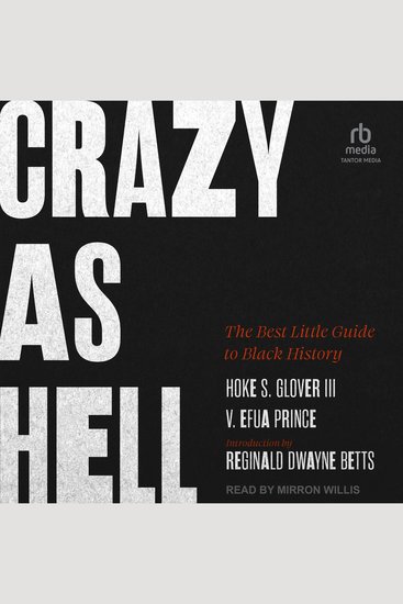 Crazy as Hell - The Best Little Guide to Black History - cover