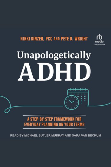 Unapologetically ADHD - A Step-By-Step Framework For Everyday Planning On Your Terms - cover