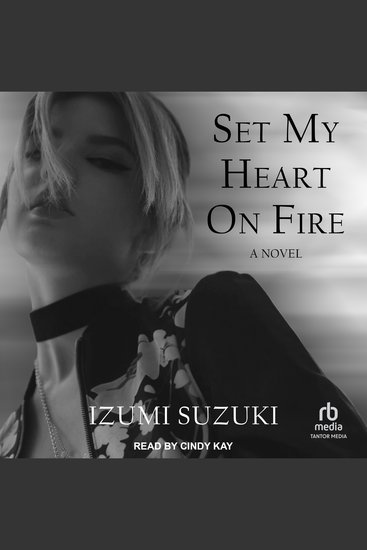 Set My Heart on Fire - A Novel - cover