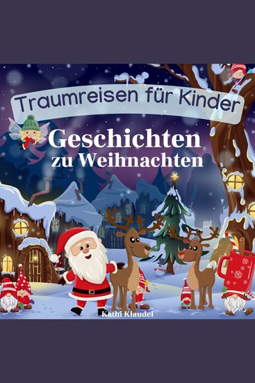 Geschichten zu Weihnachten - Traumreisen für Kinder - cover