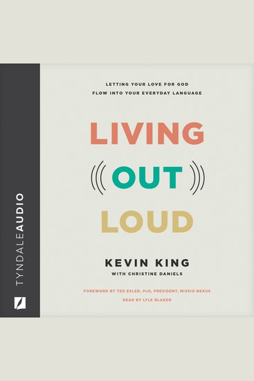 Living Out Loud - Letting Your Love for God Flow into Your Everyday Language - cover