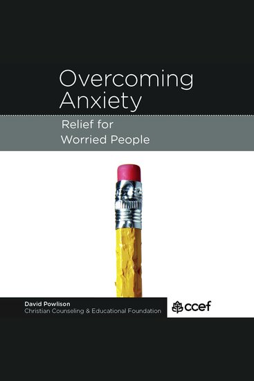 Overcoming Anxiety - Relief for Worried People - cover