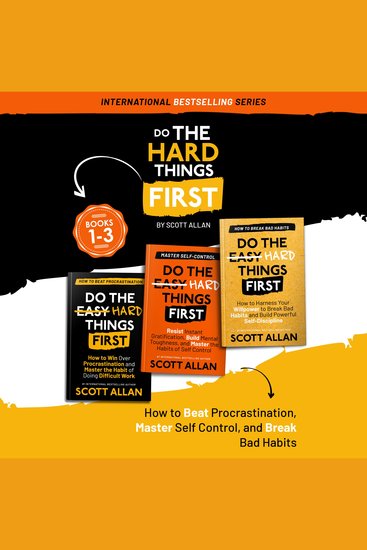 Do the Hard Things First: Volume 1: Book 1—3 - How to Beat Procrastination Master Self-Control and Break Your Bad Habits - cover