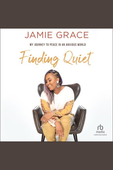 Finding Quiet - My Journey to Peace in an Anxious World - cover