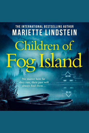 Children of Fog Island: The gripping psychological suspense thriller in the Fog Island trilogy from the international bestselling author perfect for Lucy Foley fans (Fog Island Trilogy Book 3) - cover