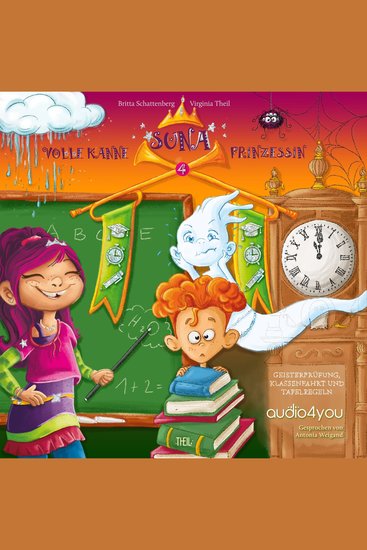 Suna - Volle Kanne Prinzessin - Geisterprüfung Klassenfahrt und Tafelregeln - cover