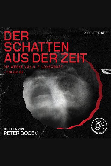 Der Schatten aus der Zeit (Die Werke von H P Lovecraft Folge 62) - cover