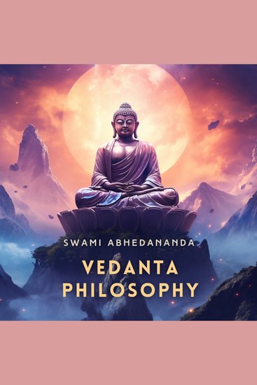 Vedanta Philosophy - Five Lectures on Reincarnation - cover