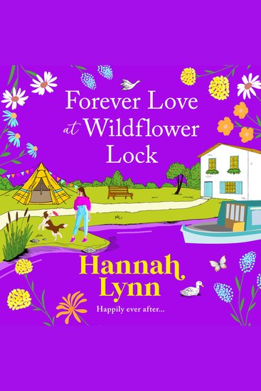 Forever Love at Wildflower Lock - Escape with a BRAND NEW heartwarming romance from Hannah Lynn for 2025 - cover