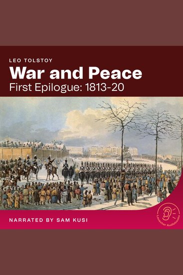 War and Peace (First Epilogue: 1813-20) - cover