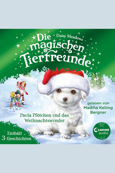 Die magischen Tierfreunde - Paula Pfötchen und das Weihnachtswunder - Weihnachtliches Hörbuch mit süßen Tieren ab 7 Jahren - cover