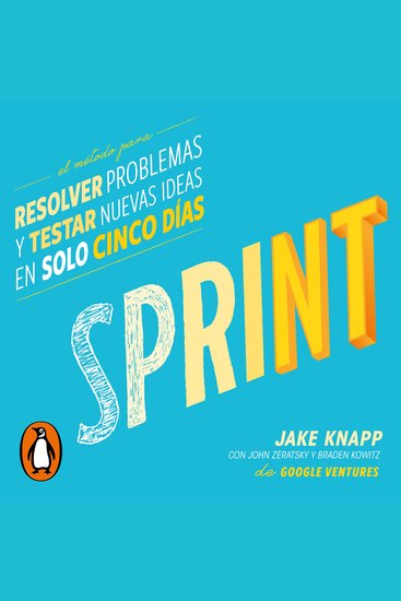 Sprint - El método para resolver problemas y testar nuevas ideas en solo 5 días - cover