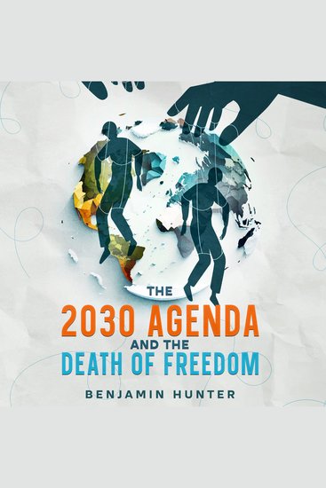 The 2030 Agenda and the Death of Freedom - cover