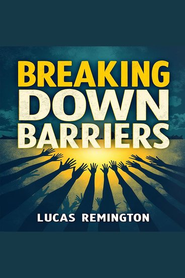 Breaking Down Barriers: Understanding the Roots of Inequality - Unlock Understanding: Dive into Audio Lessons on Overcoming Inequality Barriers! - cover