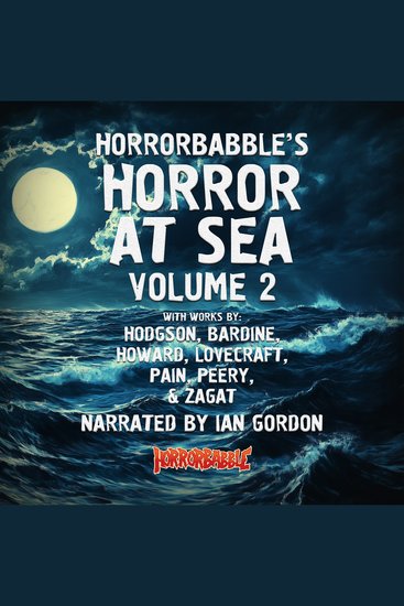 Horror at Sea: Volume 2 - More Nautical Nightmares - cover