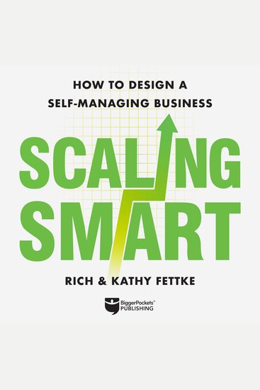 Scaling Smart - How to Design a Self-Managing Business - cover