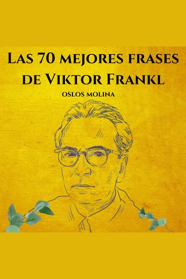 Las 70 mejores frases de Viktor Frankl - Psicologia Para Sanar - cover