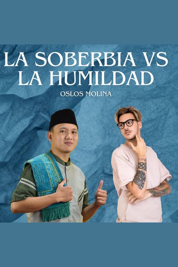 La Soberbia vs La Humildad - Experiencias AA - cover