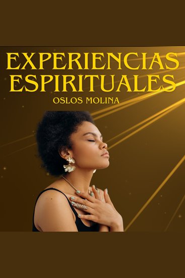 Experiencias Espirituales - Temas Espirituales - cover