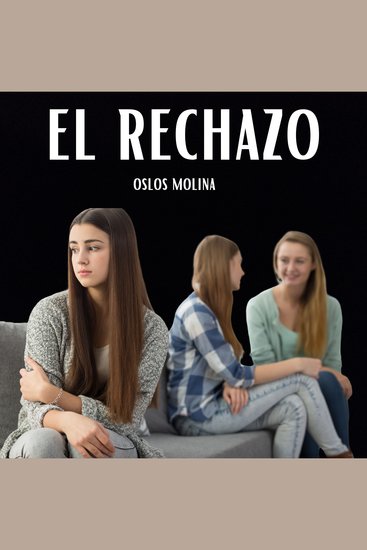 El Rechazo - Las 5 heridas del alma - cover