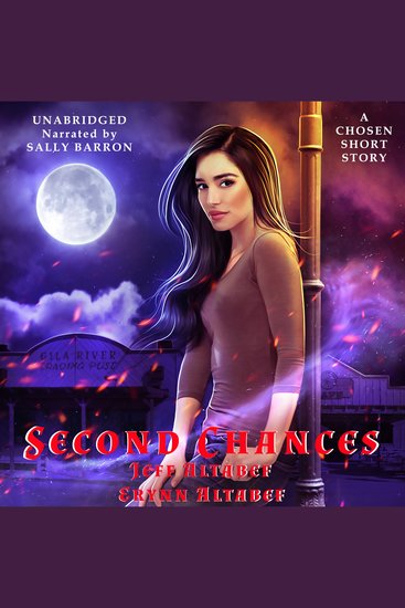Second Chances - A "Chosen" Short Story 25 - cover