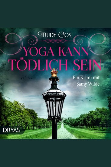 Yoga kann tödlich sein - Ein Windsor-Krimi mit Samy Wilde - cover