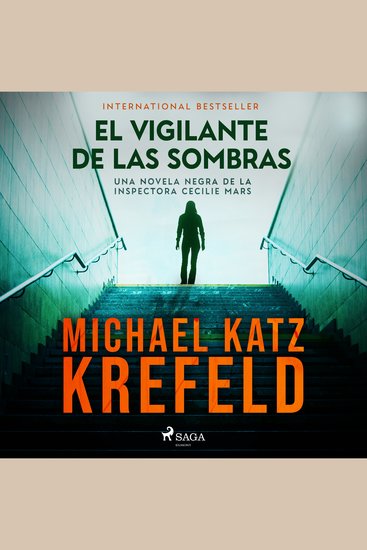 El Vigilante de las Sombras - Una novela negra de la inspectora Cecilie Mars - cover