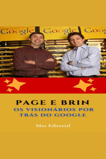Page e Brin: Os Visionários por Trás do Google - cover