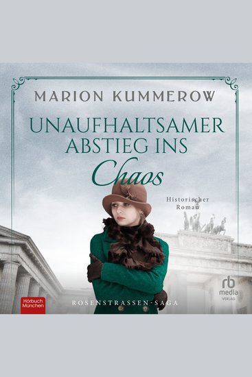 Unaufhaltsamer Abstieg ins Chaos - Rosenstrassen-Saga - cover