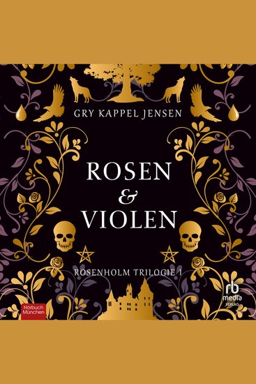 Rosen & Violen - Rosenholm-Trilogie 1 - cover