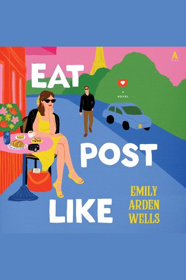 Eat Post Like - A Novel - cover