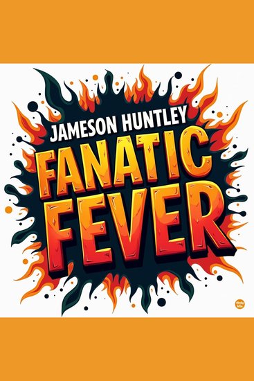 Fanatic Fever: The Power of Persuasive Language - Transform your skills! Engage with expert audio lessons for Fanatic Fever: The Power of Persuasive Language - cover