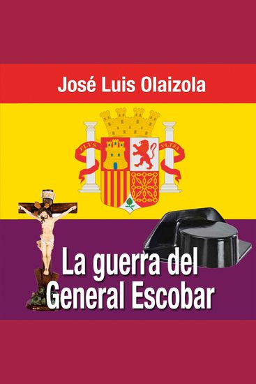 La guerra del General Escobar - cover