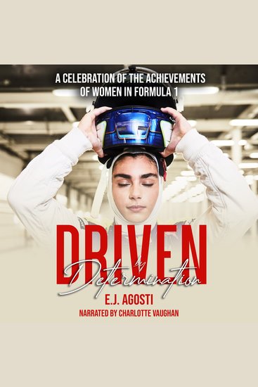 Driven by Determination - A Celebration of the Achievements of Women in Formula 1 - cover