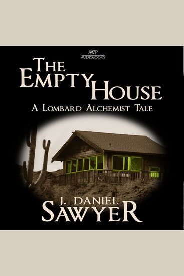 The Empty House - A Lombard Alchemist Tale - cover