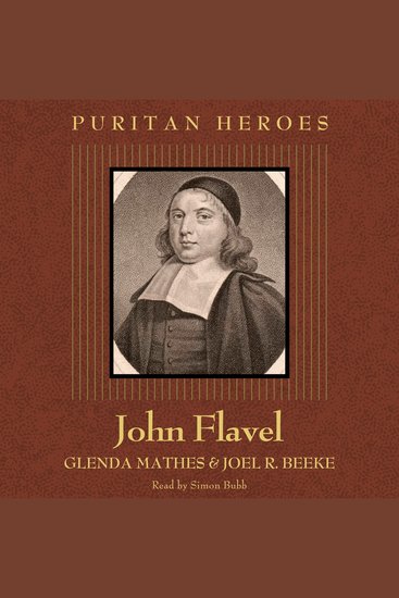 John Flavel - Puritan Hero - cover